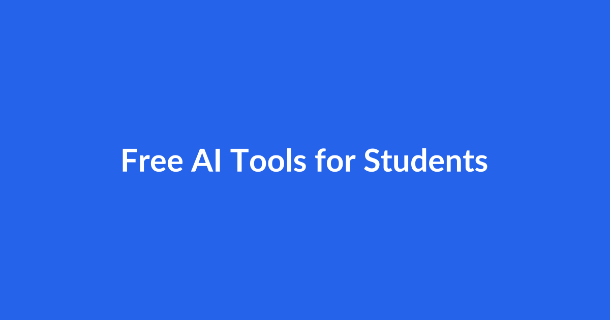 Best Free AI Tools for Students in 2026: Study Smarter, Not Harder