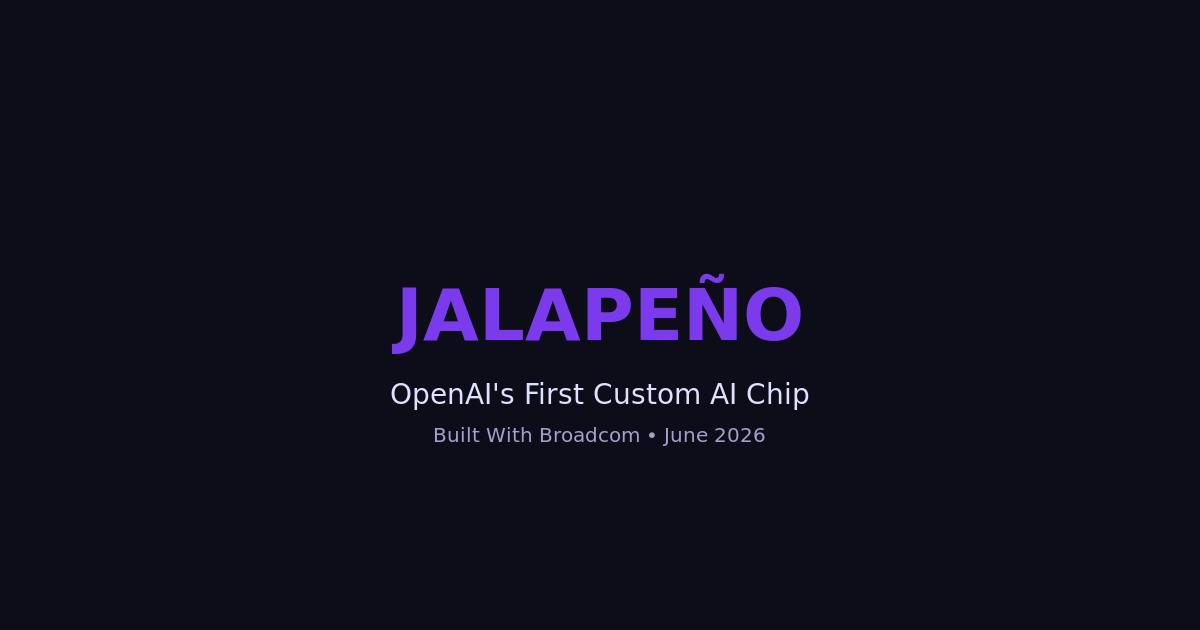 OpenAI Jalapeno AI inference chip built with Broadcom